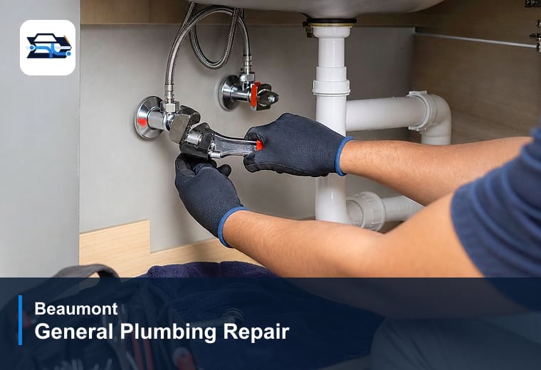 General Plumbing Repair in Beaumont