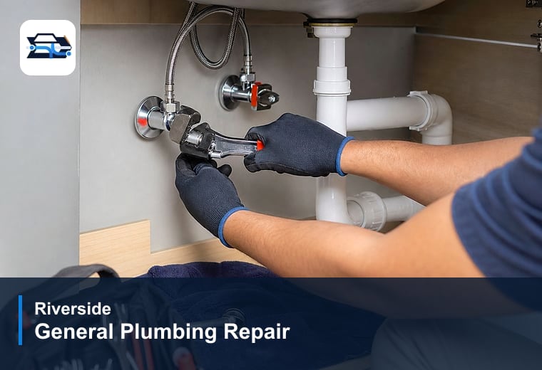 General Plumbing Repair in Riverside